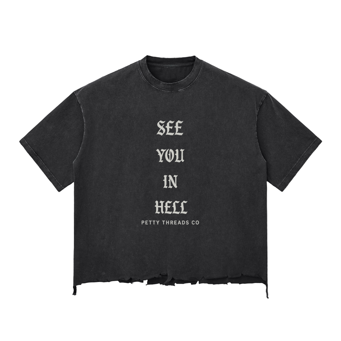 Petty Threads Co - After This, Hell  - Snow Wash Raw-Hem Boxy T-shirt