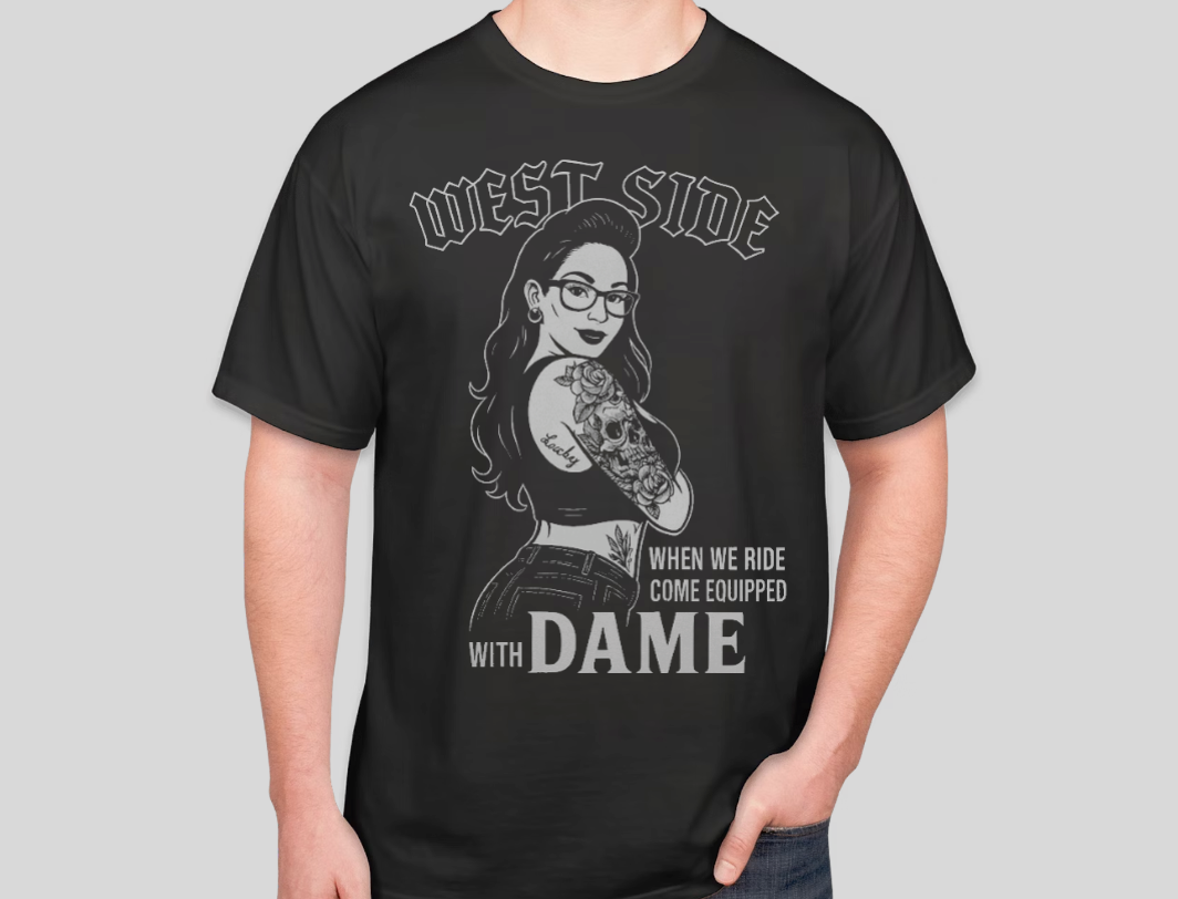 Petty Threads Co - West Side come equip w/ Dame - Comfort Colors 100% Cotton T-shirt