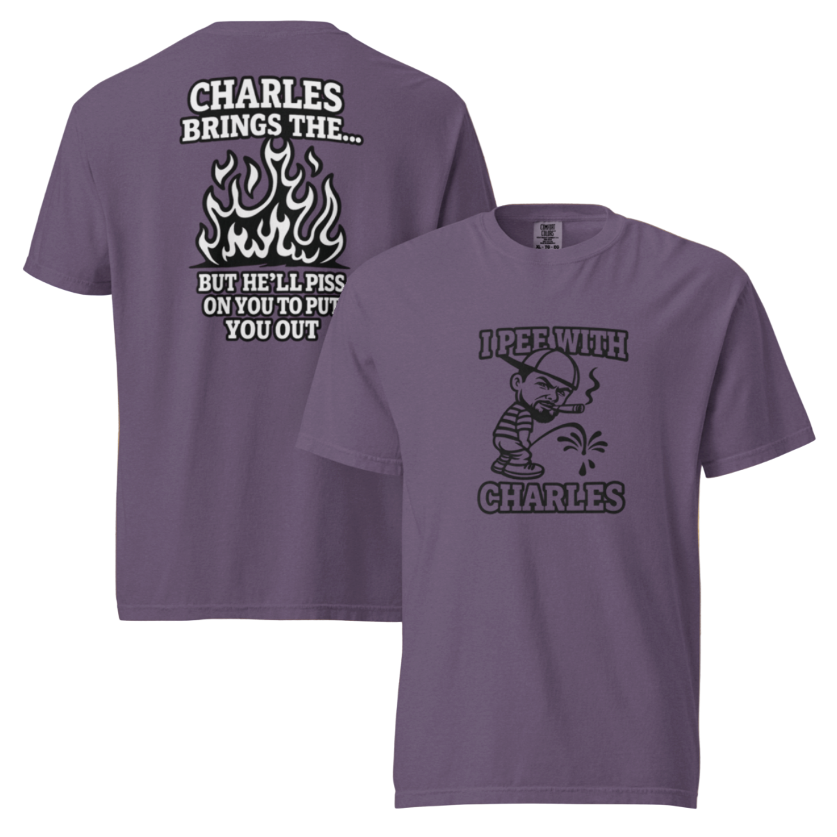 Petty Threads Co - GWC I pea w/ Charles - Comfort Colors 100% Cotton T-shirt