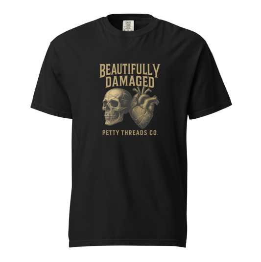 Petty Threads Co - Beautifully Damaged - Comfort Colors 100% Cotton T-shirt