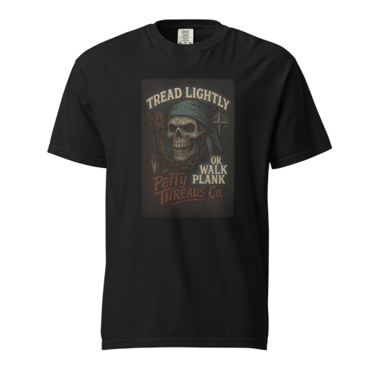 Petty Threads Co. - “Tread Lightly” Comfort Colors 100% Cotton T-shirt