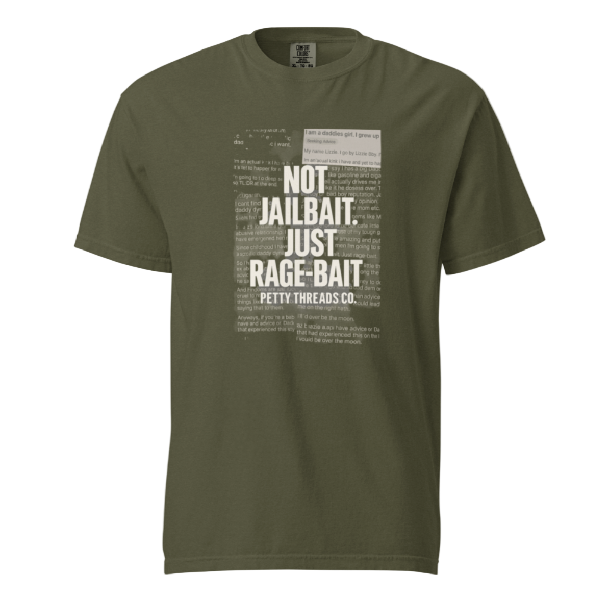 Petty Threads Co - Not Jailbait. Just Rage-Bait. - Comfort Colors 100% Cotton T-shirt