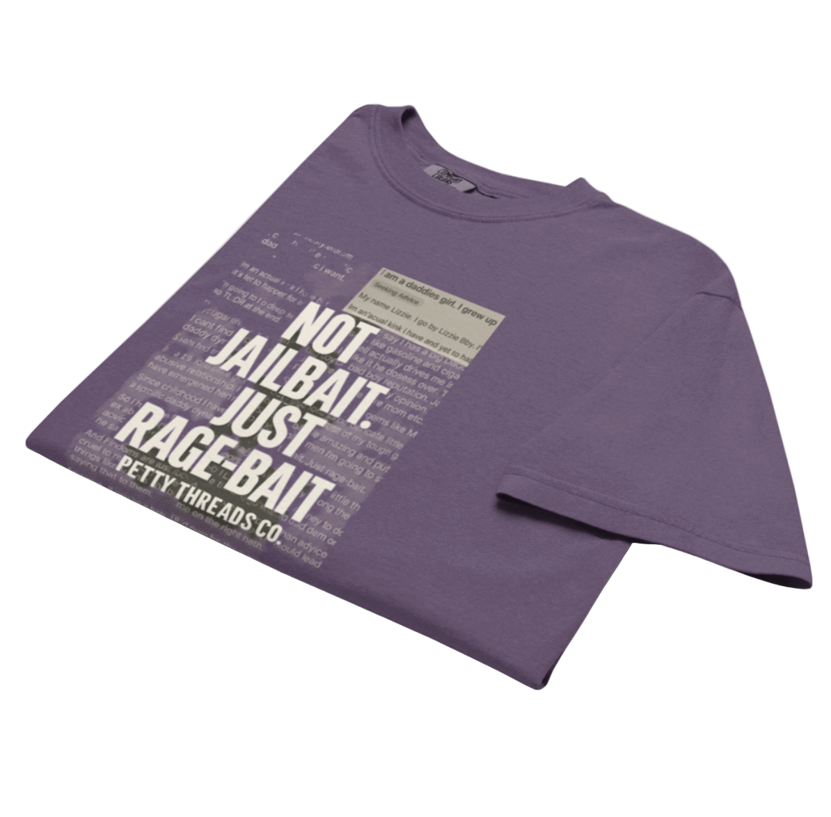 Petty Threads Co - Not Jailbait. Just Rage-Bait. - Comfort Colors 100% Cotton T-shirt
